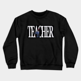 Teacher Crewneck Sweatshirt